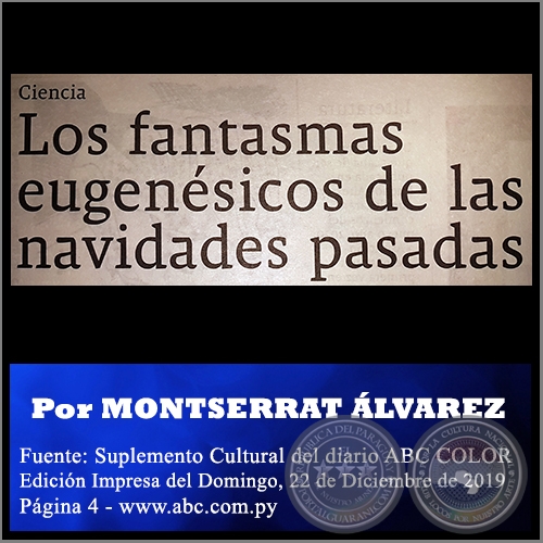 LOS FANTASMAS EUGENÉSICOS DE LAS NAVIDADES PASADAS - Por MONTSERRAT ÁLVAREZ - Domingo, 22 de Diciembre de 2019